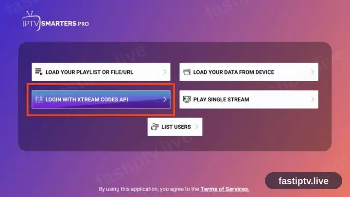 The IPTV Smarters Pro welcome screen, Login with Xtream Codes API highlighted
